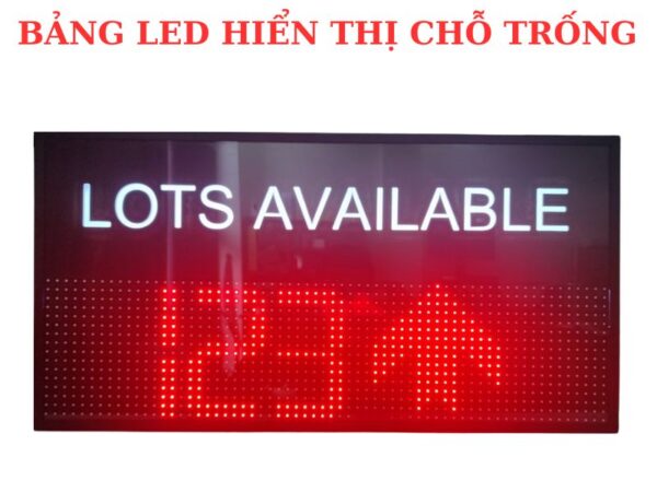 Bảng led hiển thị chỗ trống đỗ xe